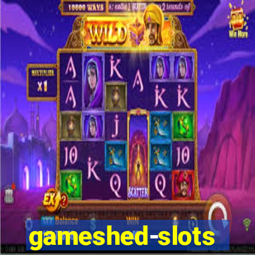 gameshed-slots