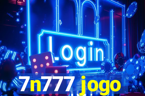 7n777 jogo