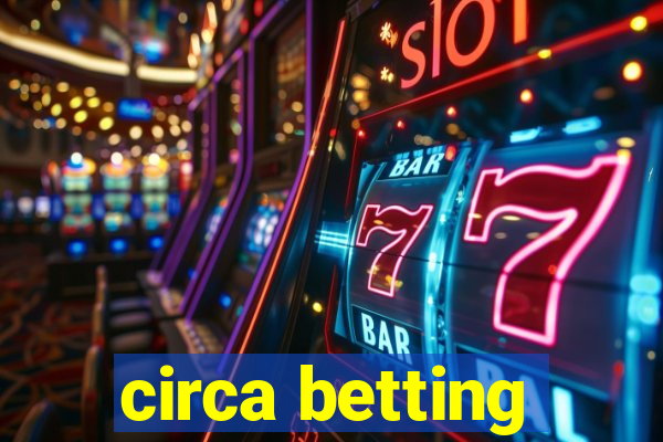 circa betting