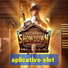 aplicativo slot