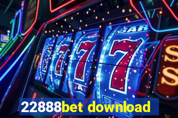 22888bet download