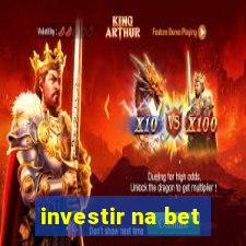 investir na bet