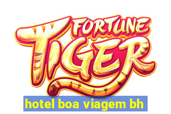 hotel boa viagem bh