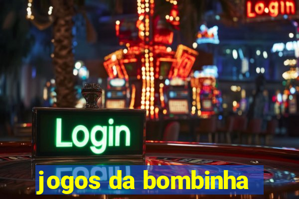 jogos da bombinha