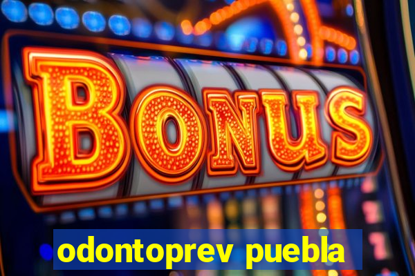 odontoprev puebla