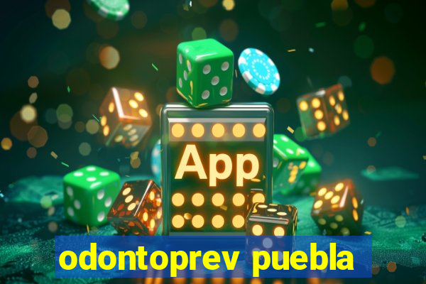 odontoprev puebla